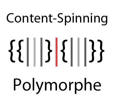 Le Content Spinning Polymorphe